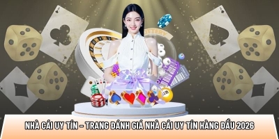 Top10nhacai.biz - Trang đánh giá nhà cái uy tín hàng đầu 2026